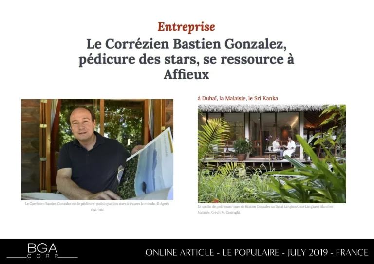 Screenshot of an online article titled "Le Corrézien Bastien Gonzalez, pédicure des stars, se ressource à Affieux," featuring photos of Bastien Gonzalez and a place in Malaysia. The article is from "Le Populaire," July 2019, and credits BGA Corp.